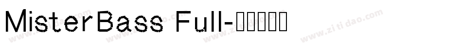 MisterBass Full字体转换